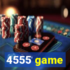 4555 game